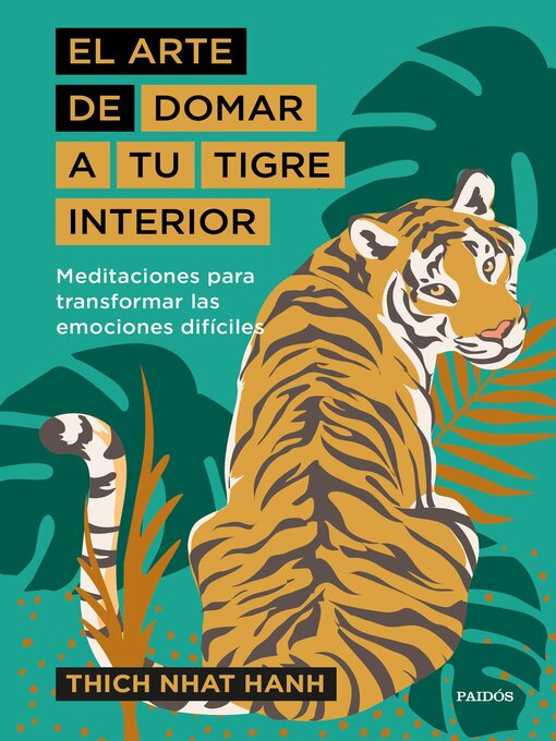 Title details for El arte de domar a tu tigre interior by Thich Nhat Hanh - Available